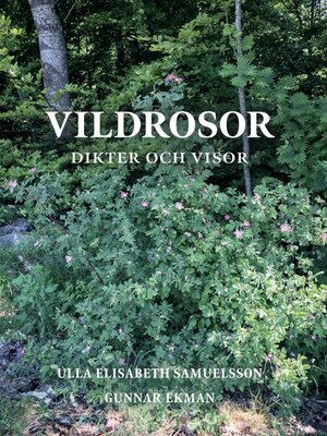 cover image of Vildrosor